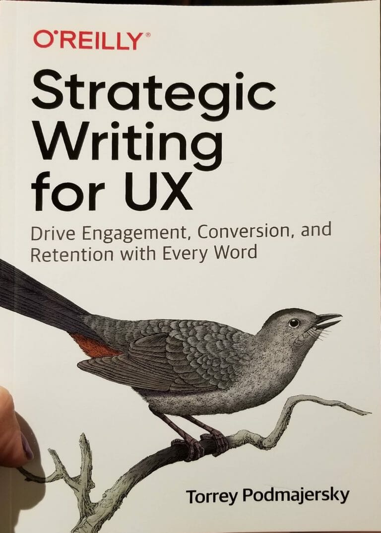 Book Review: Strategic Writing for UX by Torrey Podmajersky